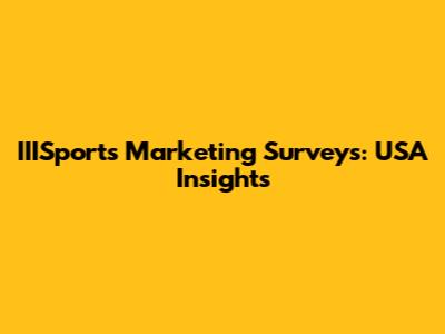 IIISports Marketing Surveys: USA Insights