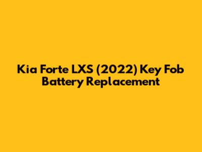 Kia Forte LXS (2022) Key Fob Battery Replacement